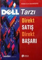 Dell Tarzı Direkt Satış Direkt Başarı