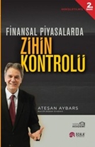 Finansal Piyasalarda Zihin Kontrolü