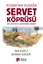 Kuşaktan Kuşağa Servet Köprüsü