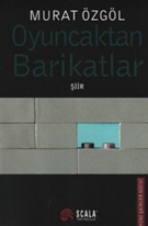 Oyuncaktan Barikatlar