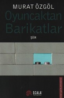 Oyuncaktan Barikatlar