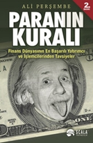 Paranın Kuralı - Finans Dünyasının En Başarılı Yatırımcı ve İşlemcilerinden Tavsiyeler