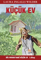 Küçük Ev 1. Kitap