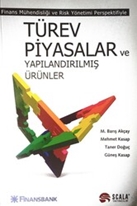 Türev Piyasaları ve Yapılandırılmış Ürünler