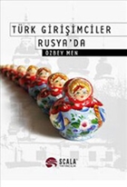 Türk Girişimciler Rusya'da