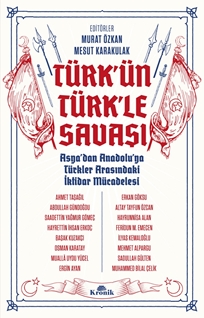 Türk'ün Türk'le Savaşı