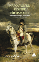 Napolyon’un Peşinde Bir Osmanlı