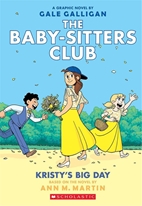 The Babysitters Club Graphic Novel: Kristy's Big Day  #6