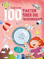 Klebe & Lerne - 100 Fakten über die Wissenschaft