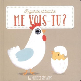 Me Vois-Tu? La poule et ses amis