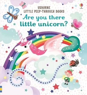 Little Peep-Through Books: Are You There Little Unicorn?