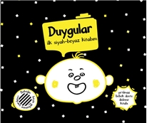 Yırtılmaz Kitap: Duygular İlk Siyah-Beyaz Kitabım