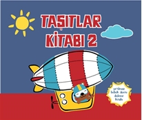 Yırtılmaz Kitap: Taşıtlar Kitabı 2