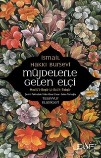 Müjdelerle Gelen Elçi - Meciü'l-Beşir Li-Ecli't-Tebşir