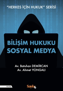 Bilişim Hukuku Sosyal Medya