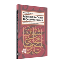 İslam Hat Sanatının Doğuşu ve Gelişmesi