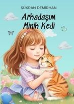 Arkadaşım Minik Kedi