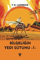 Bilgeliğin Yedi Sütunu  Kitap 1