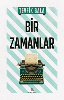 Bir Zamanlar