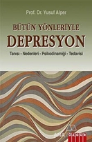 Bütün Yönleriyle Depresyon