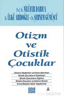 Otizm ve Otistik Çocuklar