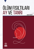 Ölüm Fısıltıları Ay ve Tanrı