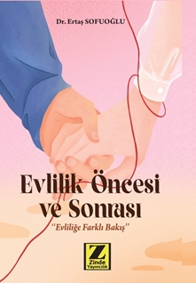 Evlilik Öncesi Ve Sonrası