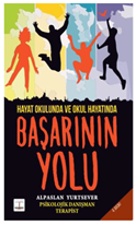 Hayal Okulunda Ve Okul Hayatında Başarının Yolu