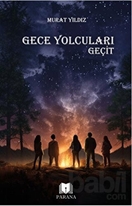 Gece Yolcuları - Geçit