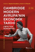 Cambridge Modern Avrupa’nın Ekonomik Tarihi (1870’ten Günümüze)