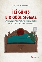 İki Güneş Bir Göğe Sığmaz