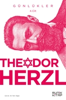 Theodor Herzl’in Günlükleri 4. Cilt