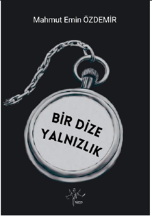 Bir Dize Yalnızlık