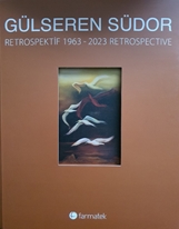 Gülseren Südor Retrospektif 1963-2023