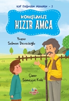 Kaf Dağından Masallar 2 Komşumuz Hızır Amca