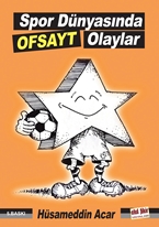 Spor Dünyasında Ofsayt Olaylar