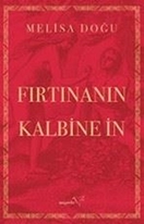 Fırtınanın Kalbine İn