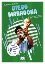 Futbolun Dahileri Diego Maradona