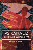 Psikanaliz Düşünür Müsünüz ?