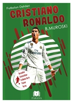 Futbolun Dahileri Cristiano Ronaldo