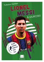 Futbolun Dahileri Lionel Messi