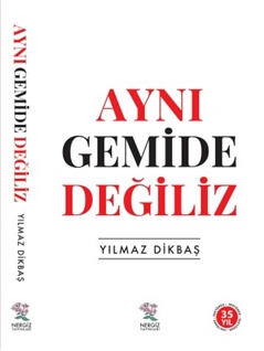 Aynı Gemide Değiliz