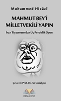 Mahmut Bey’i Milletvekili Yapın