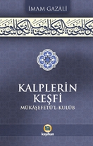 Kalplerin Keşfi (Mükâşefetû’l Kulûb)