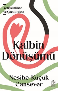 Kalbin Dönüşümü