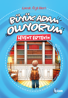 Büyük Adam Oluyorum