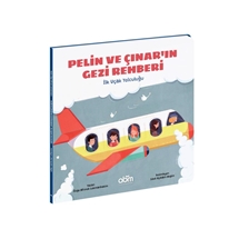 PELİN VE ÇINAR'IN GEZİ REHBERİ - İLK UÇAK YOLCULUĞU