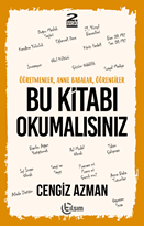 Öğretmenler, Anne Babalar,  Öğrenciler Bu Kitabı  Okumalısınız