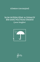 İklim Değişikliğine Alternatif Bir Kamu Politikası Önerisi