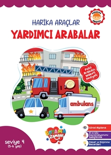 Harika Araçlar – Yardımcı Arabalar Seviye 4     (5-6 Yaş)